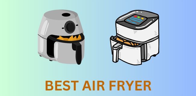 Best Air Fryers Review